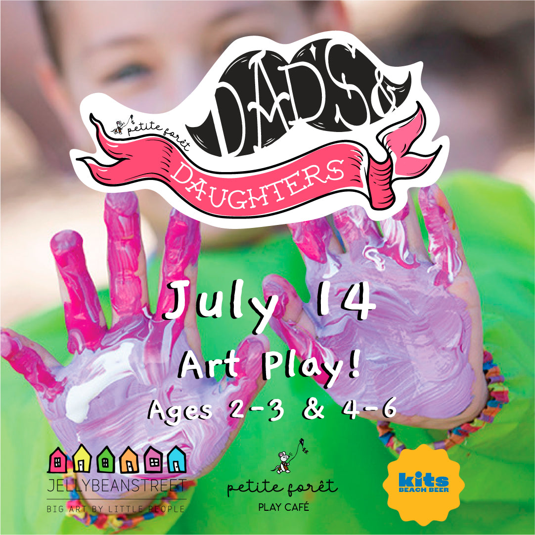 Dad's & Daughters ART PARTY 2-3 Years