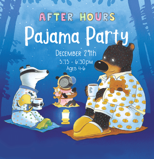 After Hours Pajama Party!